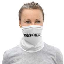 Load image into Gallery viewer, Mask On Please Neck Gaiter