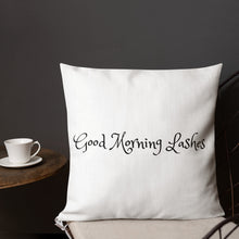 Load image into Gallery viewer, Good morning Lashes Premium Pillow