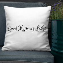 Load image into Gallery viewer, Good morning Lashes Premium Pillow