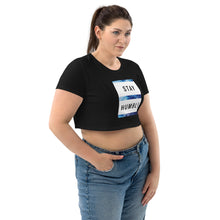 Load image into Gallery viewer, STAY HUMBLE Organic Crop Top
