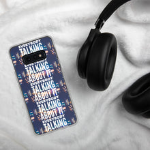 Load image into Gallery viewer, EVERYBODY TALKING Samsung Case