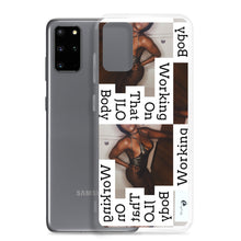 Load image into Gallery viewer, WORKING ON THAT Samsung Case