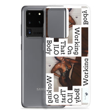 Load image into Gallery viewer, WORKING ON THAT Samsung Case