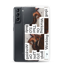 Load image into Gallery viewer, WORKING ON THAT Samsung Case