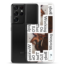 Load image into Gallery viewer, WORKING ON THAT Samsung Case