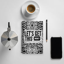 Load image into Gallery viewer, LETS GETS THIS MONEY Spiral notebook