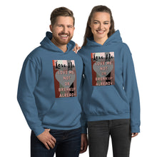 Load image into Gallery viewer, LOVE or BREAKUP ALREAY Unisex Hoodie