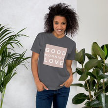 Load image into Gallery viewer, GOOD MORNING LOVE NUDE T-Shirt