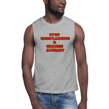 Load image into Gallery viewer, STOP COMPLAINING Muscle Shirt