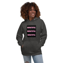 Load image into Gallery viewer, BEAUTIFUL Unisex Hoodie