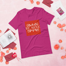 Load image into Gallery viewer, BE MINE Short-Sleeve Unisex T-Shirt
