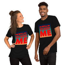Load image into Gallery viewer, WILL YOY MARRY ME Short-Sleeve Unisex T-Shirt