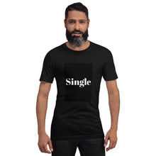 Load image into Gallery viewer, SINGLE Short-Sleeve Unisex T-Shirt