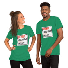 Load image into Gallery viewer, BREAKUP & THERAPY Short-Sleeve Unisex T-Shirt