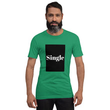 Load image into Gallery viewer, SINGLE Short-Sleeve Unisex T-Shirt