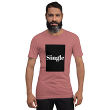 Load image into Gallery viewer, SINGLE Short-Sleeve Unisex T-Shirt
