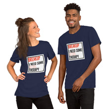 Load image into Gallery viewer, BREAKUP & THERAPY Short-Sleeve Unisex T-Shirt