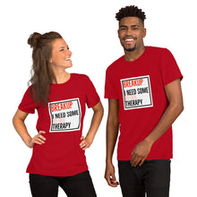Load image into Gallery viewer, BREAKUP & THERAPY Short-Sleeve Unisex T-Shirt