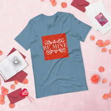 Load image into Gallery viewer, BE MINE Short-Sleeve Unisex T-Shirt