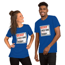 Load image into Gallery viewer, BREAKUP & THERAPY Short-Sleeve Unisex T-Shirt