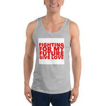 Load image into Gallery viewer, FIGTING FOR MT FUTURE Unisex Tank Top