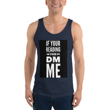 Load image into Gallery viewer, DM ME Unisex Tank Top