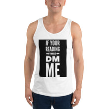 Load image into Gallery viewer, DM ME Unisex Tank Top