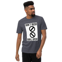 Load image into Gallery viewer, DON' T RUSH Unisex recycled t-shirt