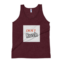 Load image into Gallery viewer, DON'T RUSH Unisex Tank Top