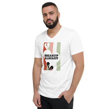 Load image into Gallery viewer, BREAKUP ALREADY Unisex Short Sleeve V-Neck T-Shirt