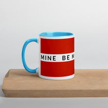 Load image into Gallery viewer, BE MINE Mug with Color Inside