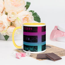 Load image into Gallery viewer, SORRY IM TAKEN Mug with Color Inside