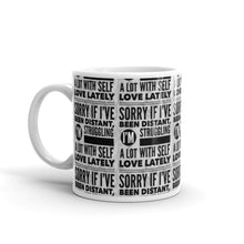 Load image into Gallery viewer, SORRY IF Mug
