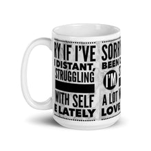 Load image into Gallery viewer, SORRY IF Mug