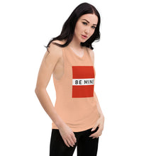 Load image into Gallery viewer, BE MINE Ladies’ Muscle Tank