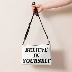 BELIEVE IN YOURSELF