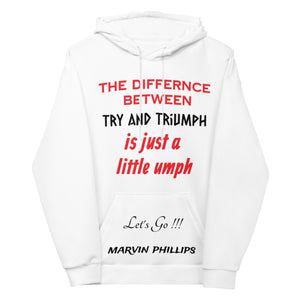 Try & Triumph Unisex Hoodie