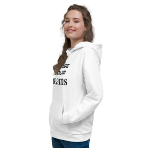 CHASE YOUR DREAM  Unisex Hoodie