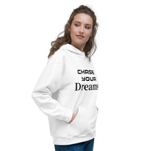 Load image into Gallery viewer, CHASE YOUR DREAM  Unisex Hoodie
