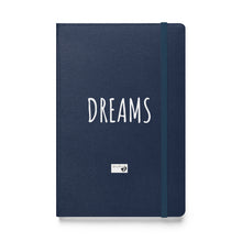 Load image into Gallery viewer, Dreams Hardcover bound notebook
