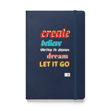 Load image into Gallery viewer, Create &amp; Dream Hardcover bound notebook
