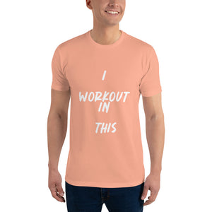 I WORKOUT IN THIS