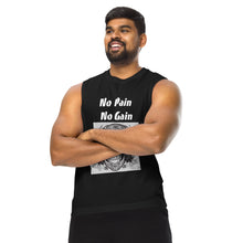 Load image into Gallery viewer, No Pain No Gain Muscle Shirt
