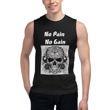 Load image into Gallery viewer, No Pain No Gain Muscle Shirt
