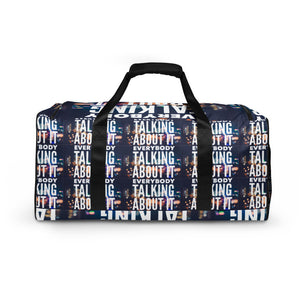 EVERYBODY TALKING Duffle bag