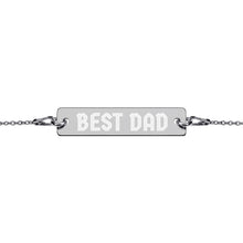 Load image into Gallery viewer, BEST DAD Engraved Silver Bar Chain Bracelet
