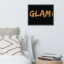 Load image into Gallery viewer, GLAM Framed poster
