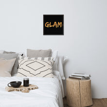 Load image into Gallery viewer, GLAM Framed poster
