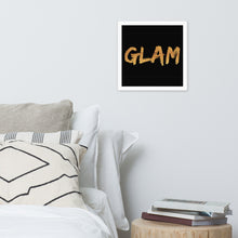 Load image into Gallery viewer, GLAM Framed poster
