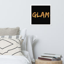 Load image into Gallery viewer, GLAM Framed poster
